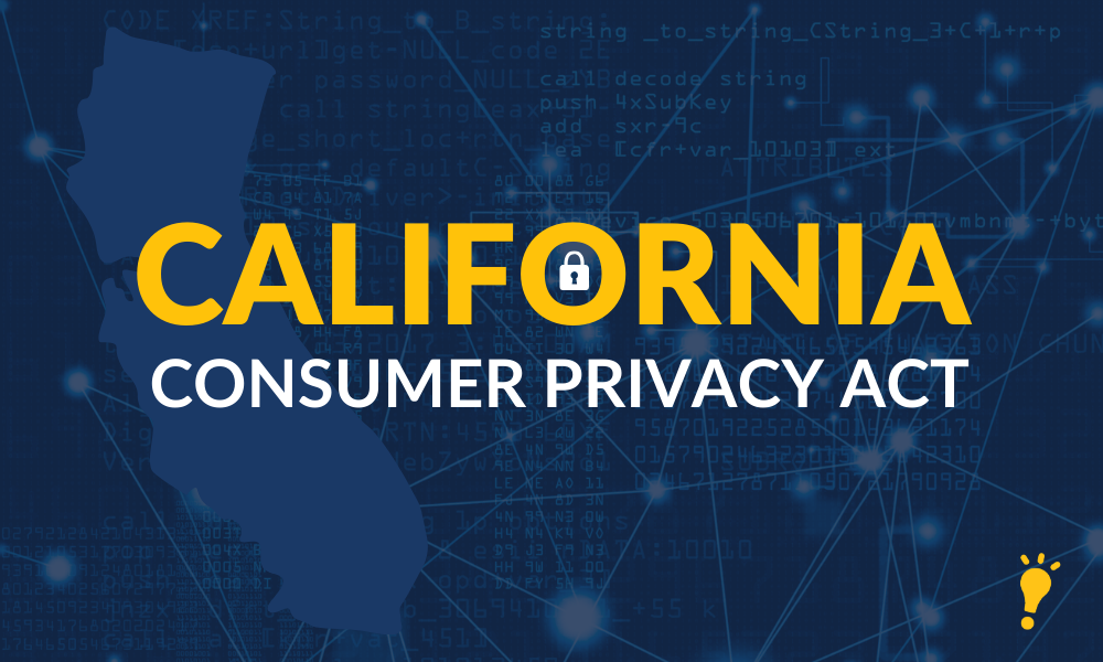 Are You Prepared for the California Consumer Privacy Act (CCPA)?