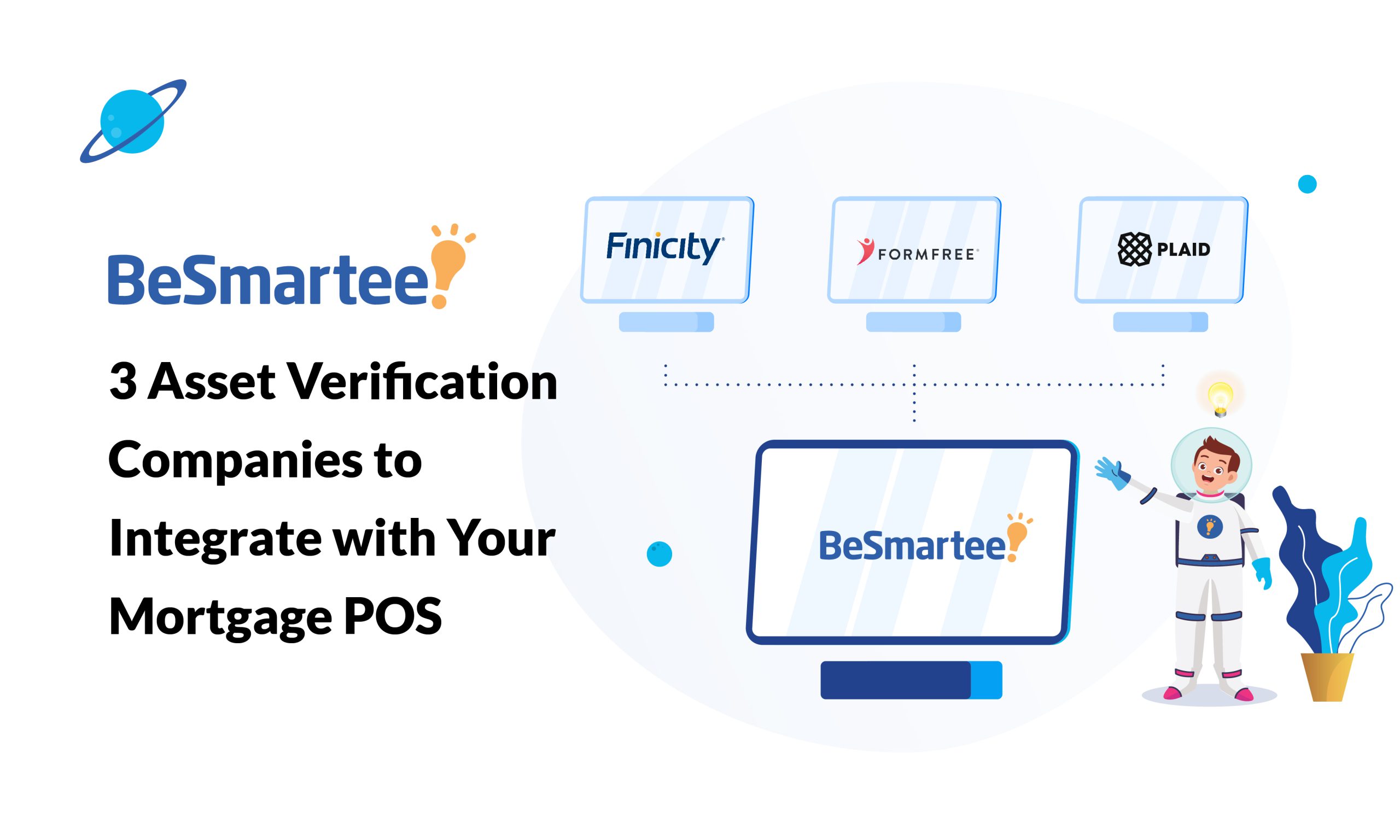 3 Asset Verification Companies to Integrate with Your Mortgage POS