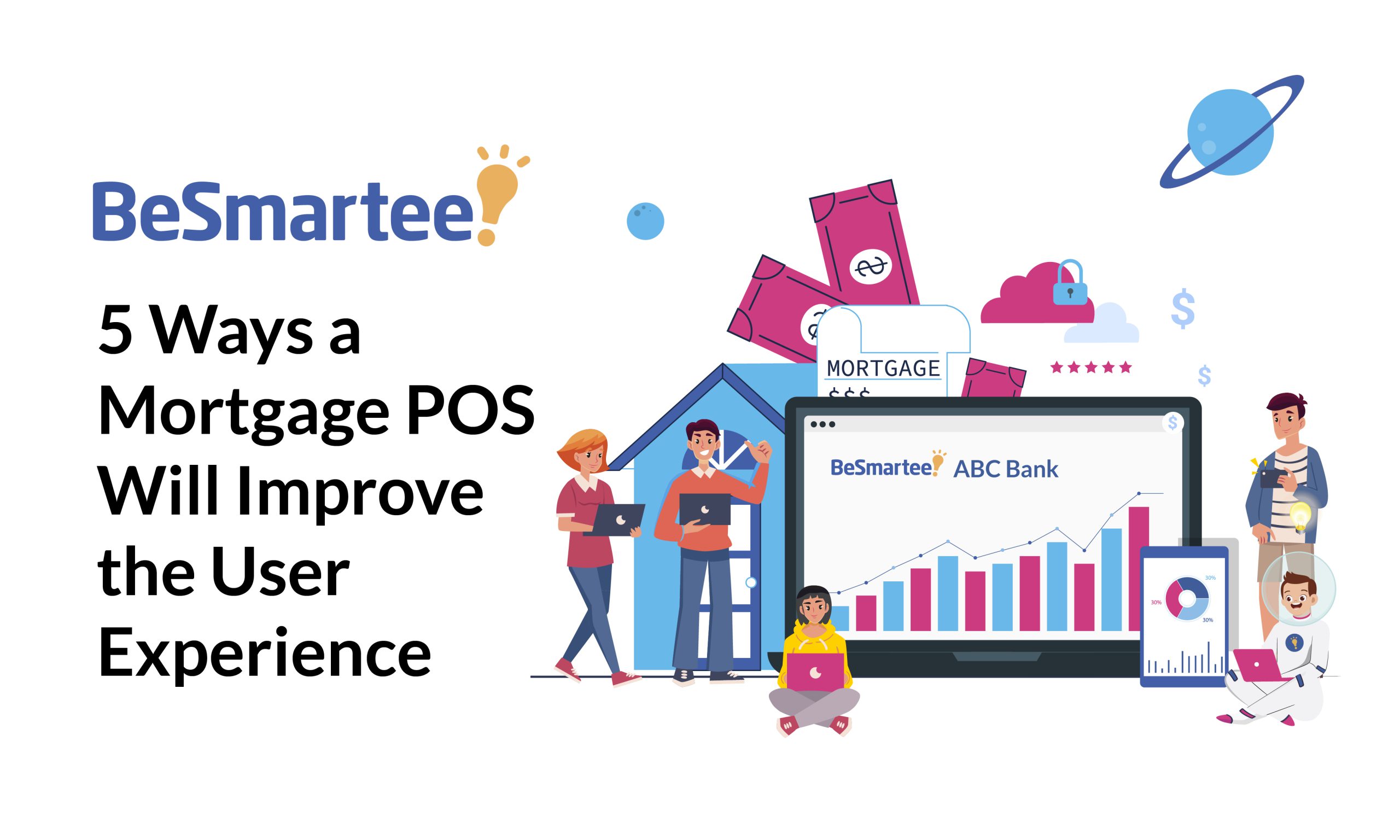 5 Ways a Mortgage POS Will Improve the User Experience