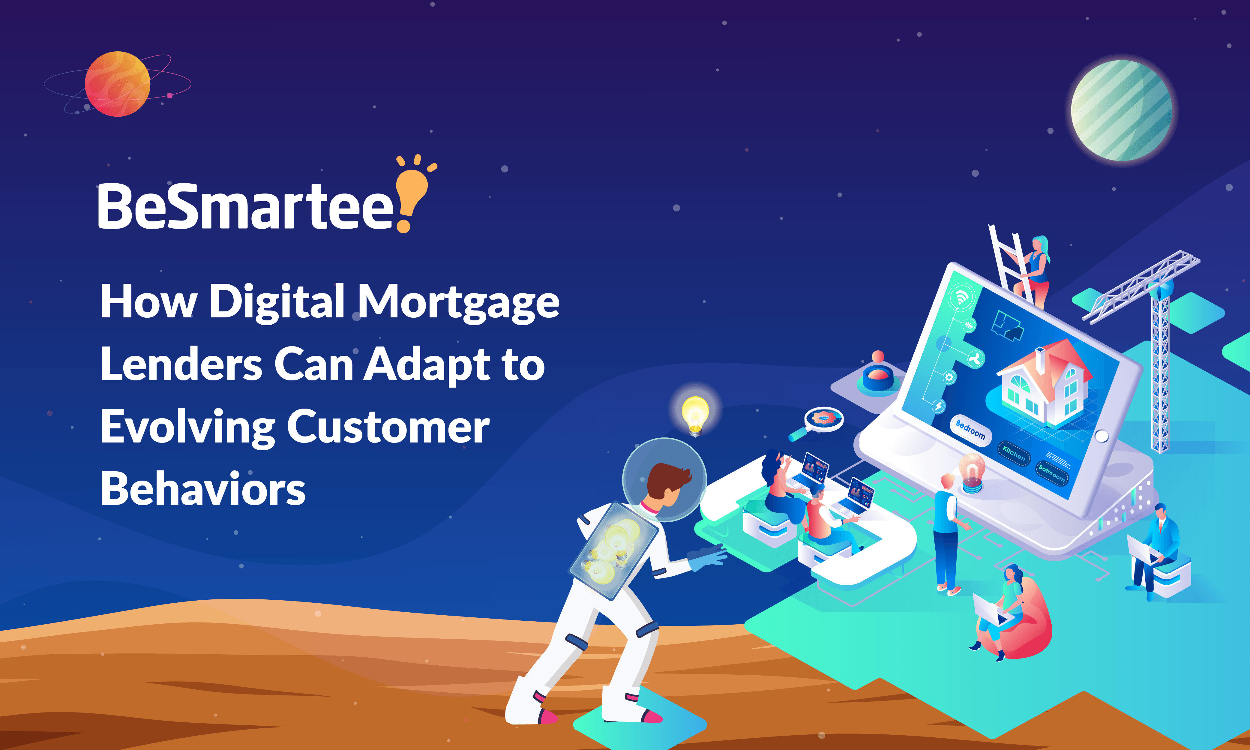 How Digital Mortgage Lenders Can Adapt to Evolving Customer Behavior