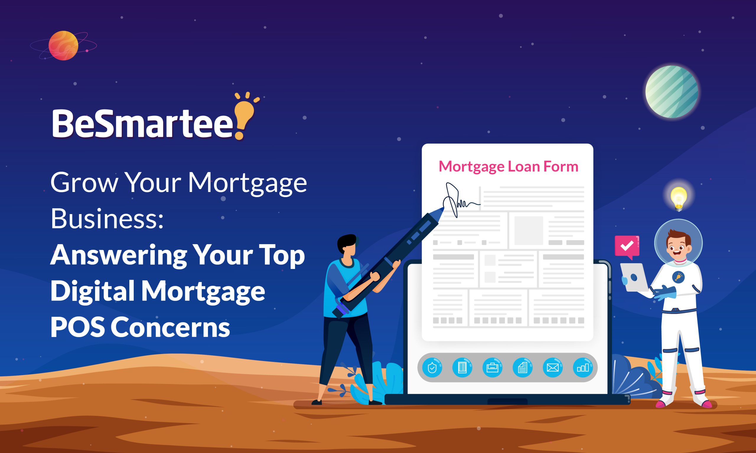 Grow Your Mortgage Business: Answering Your Top Digital Mortgage POS Concerns