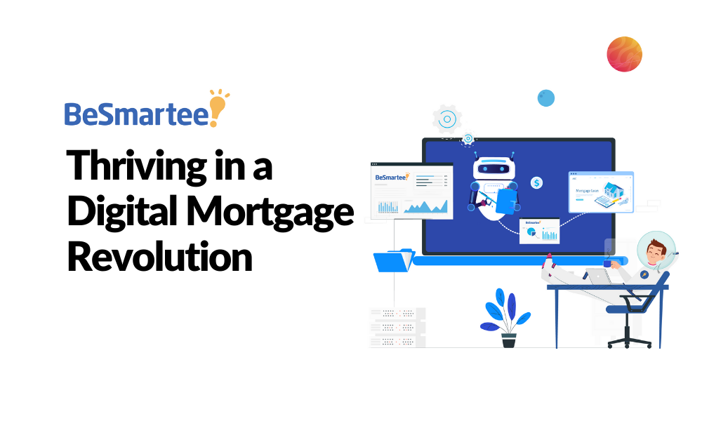 Thriving in a Digital Mortgage Revolution