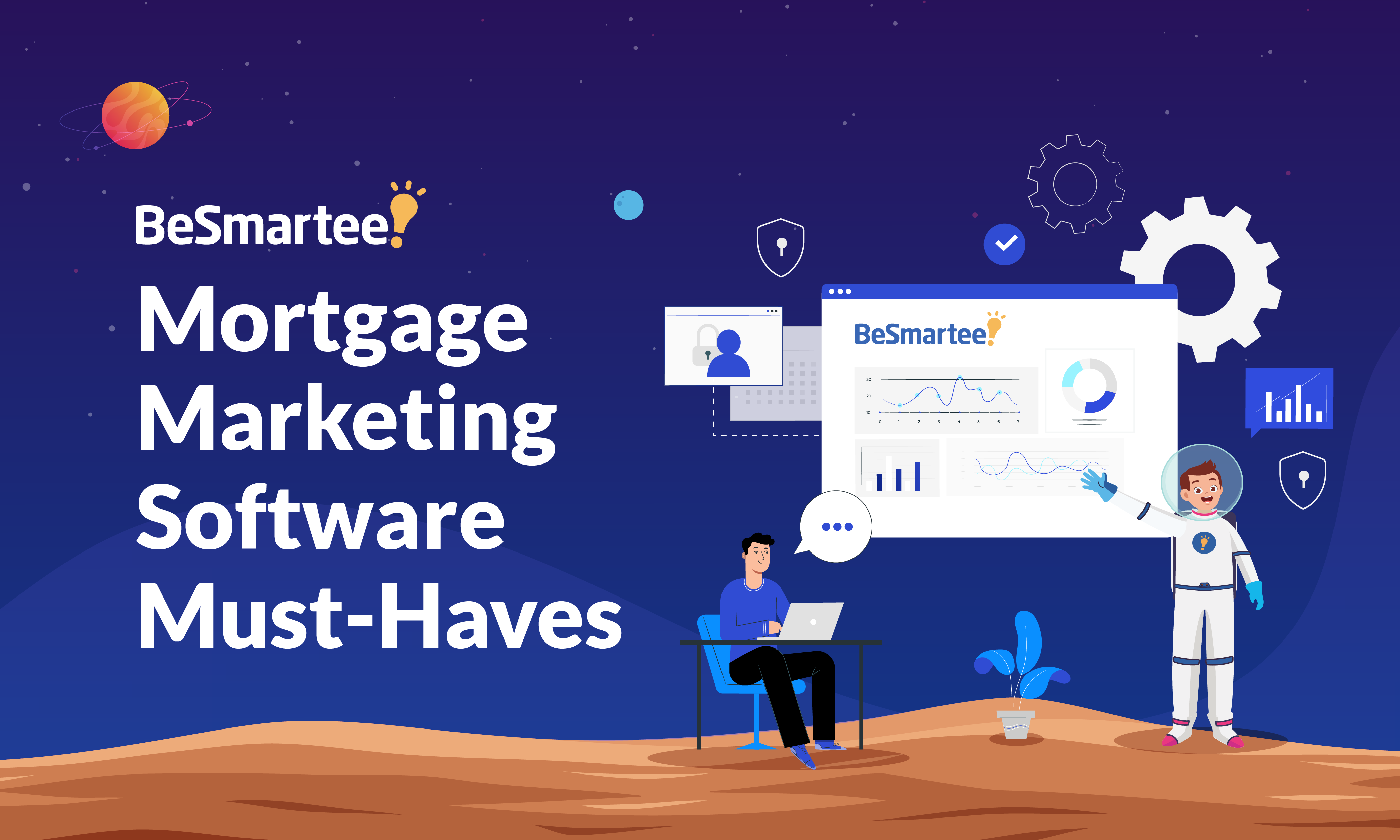 Mortgage Marketing Software Must-Haves