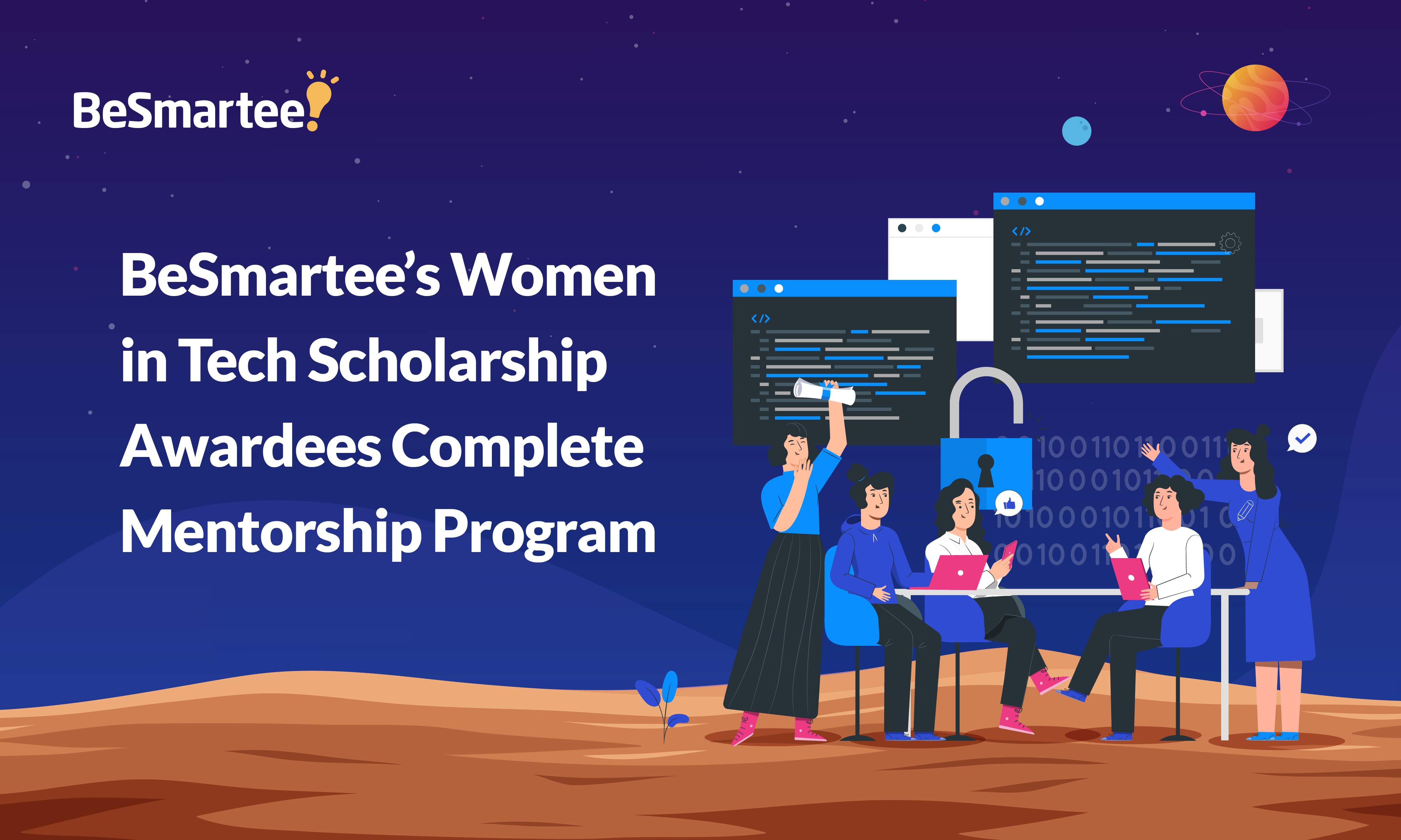 BeSmartee’s Women in Tech Scholarship Awardees Complete Mentorship Program