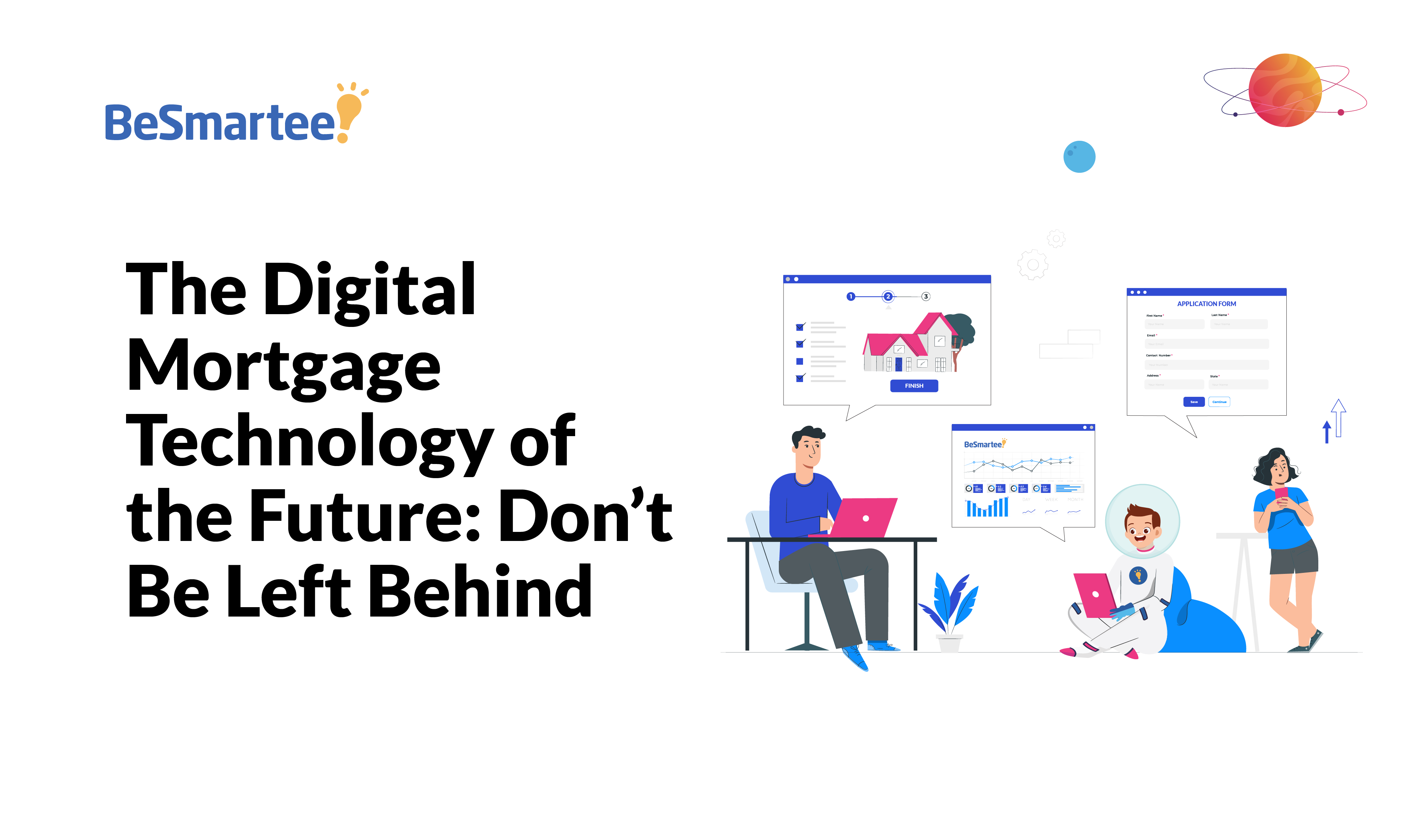 The Digital Mortgage Technology of the Future: Don’t Get Left Behind