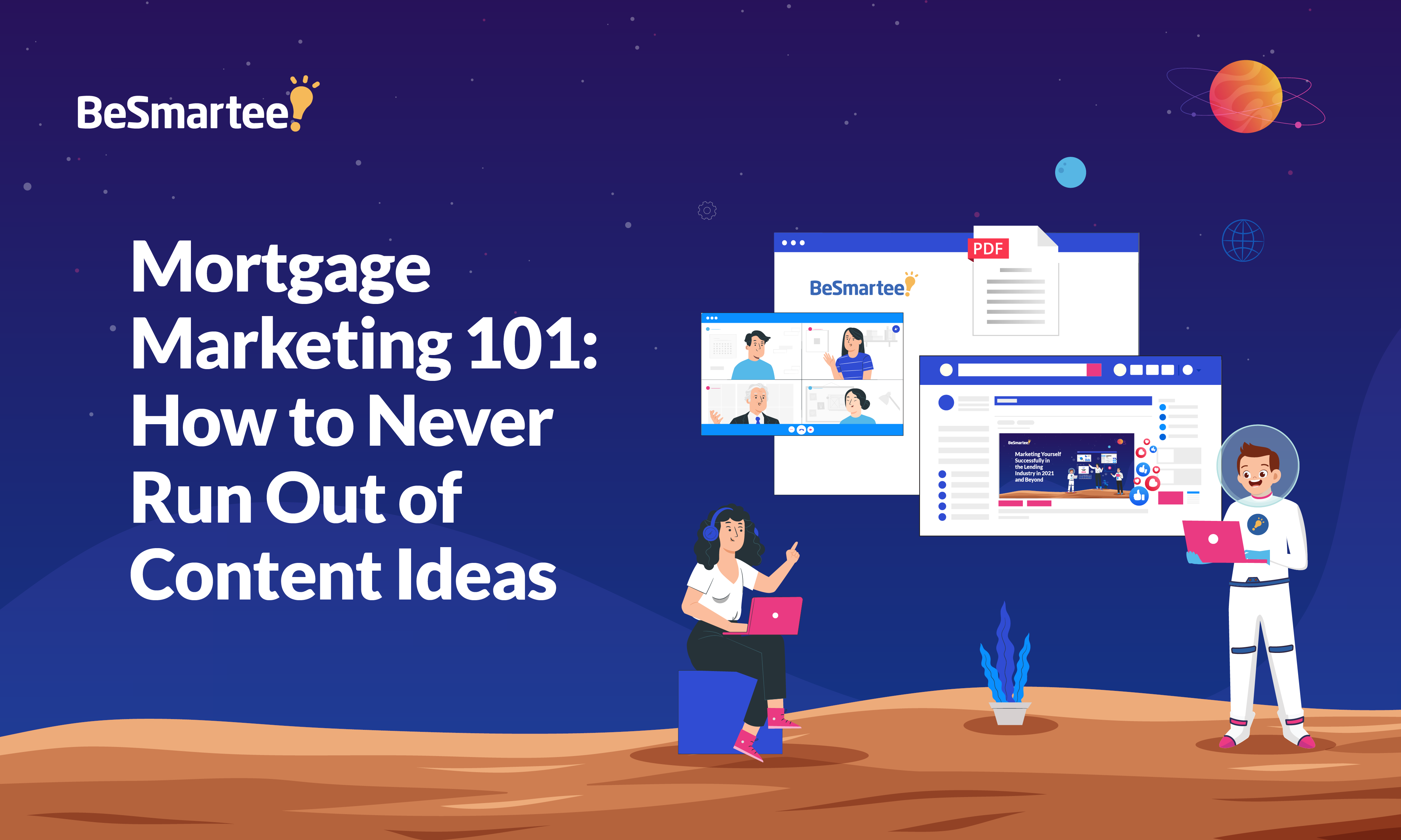 Mortgage Marketing 101: How to Never Run Out of Content Ideas
