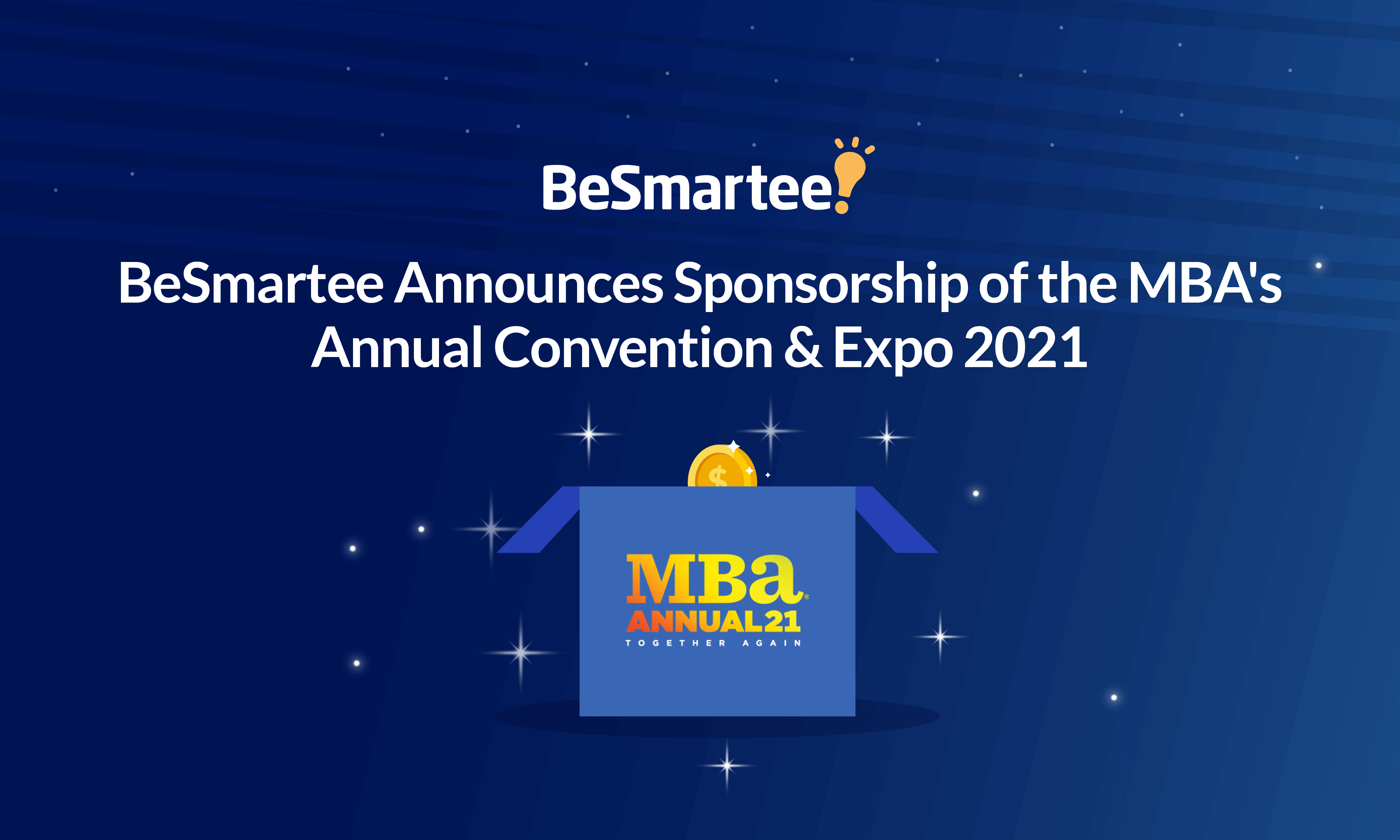 BeSmartee Announces Sponsorship of the MBA’s Annual Convention & Expo 2021