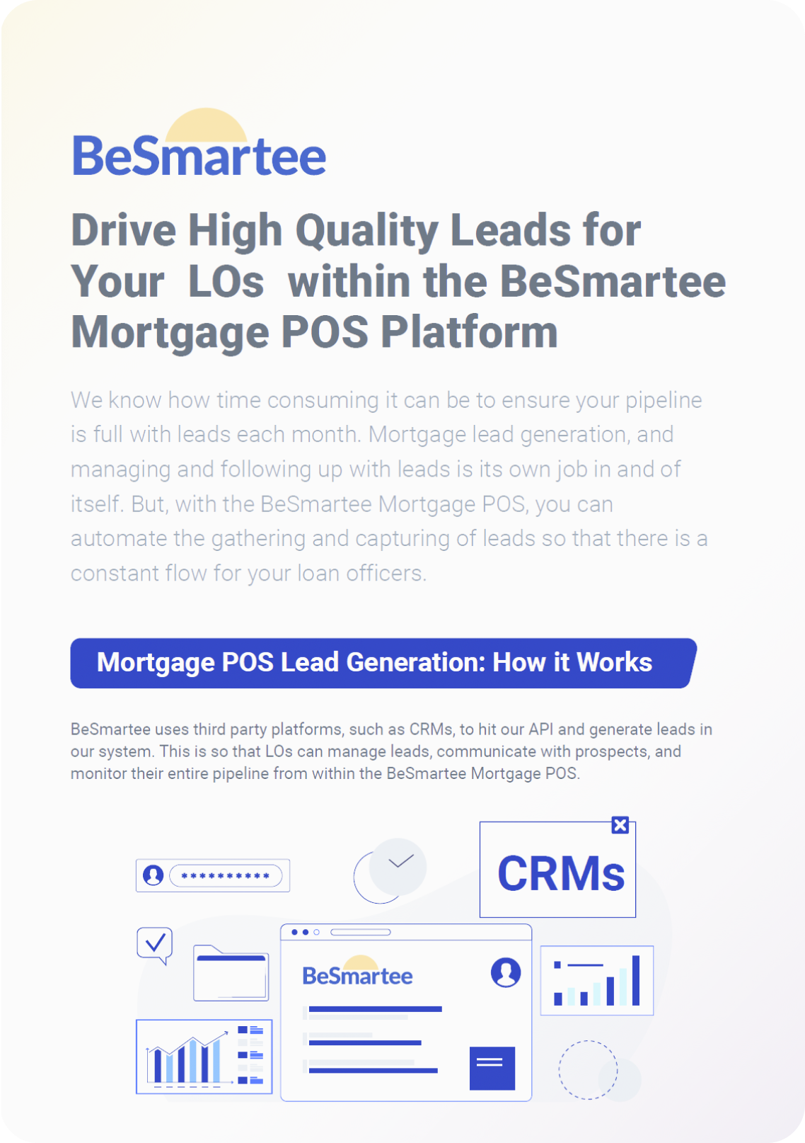 Drive High Quality Leads for Your LOs within the BeSmartee Mortgage POS Platform
