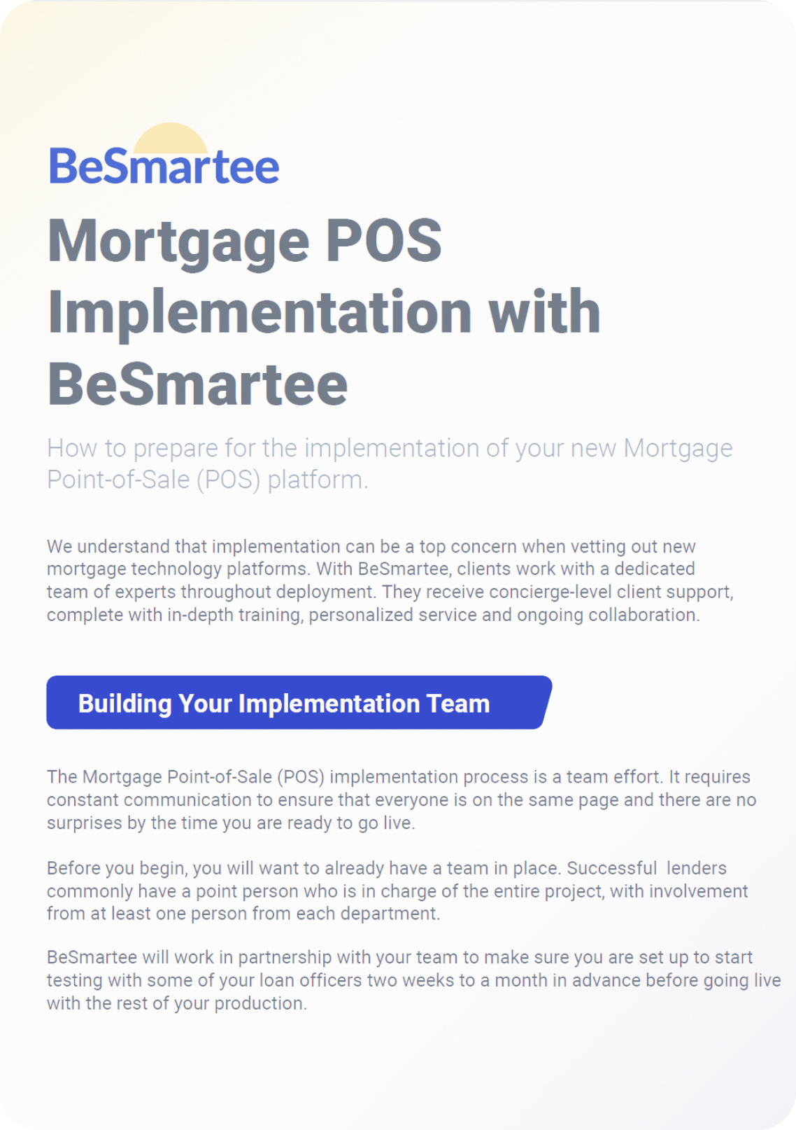 Mortgage POS Implementation with BeSmartee