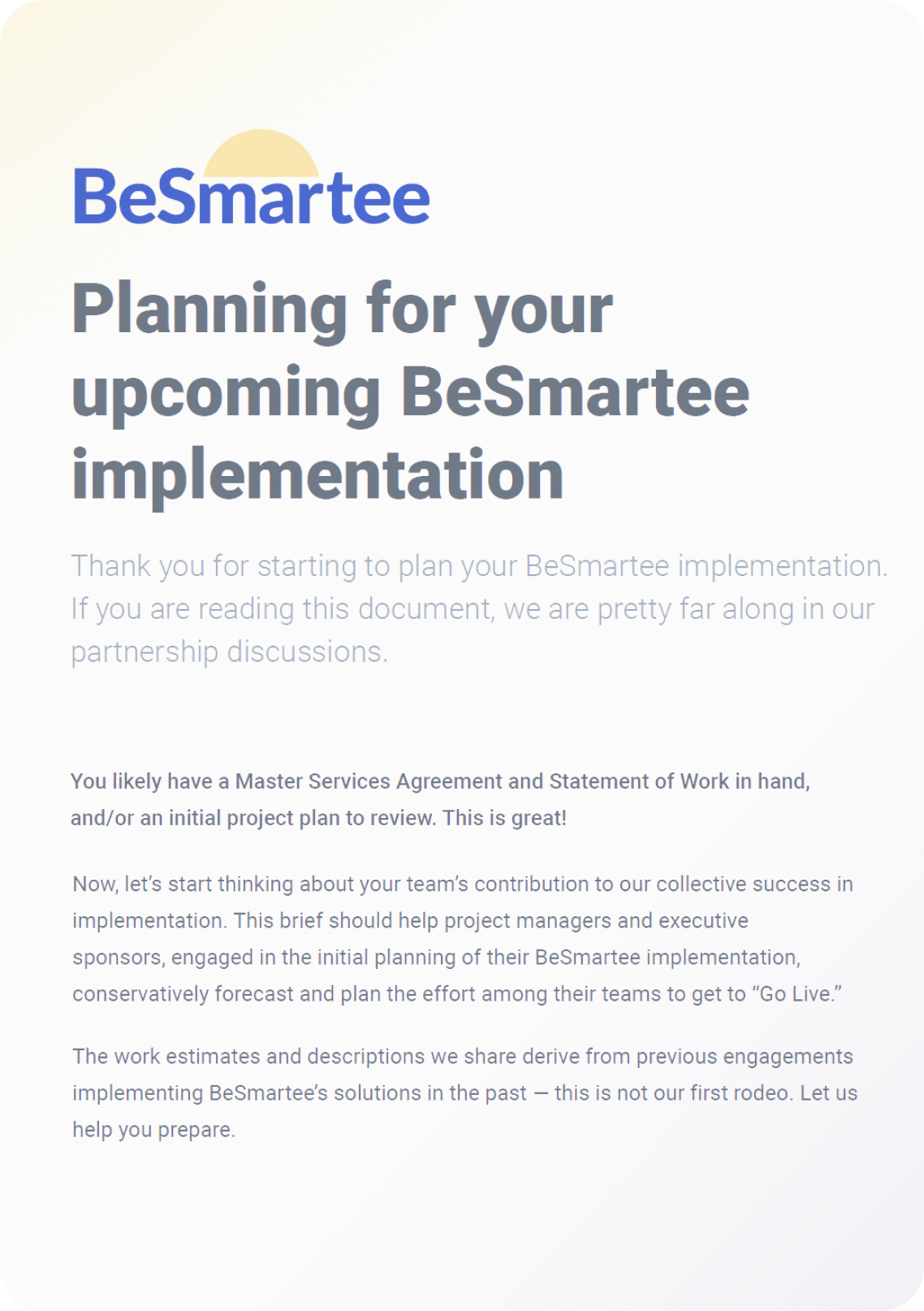 Planning for your upcoming BeSmartee implementation